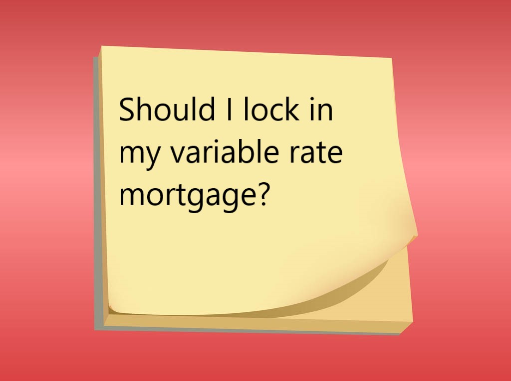 Concerned about your variable rate mortgage?